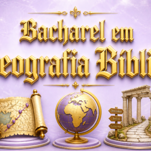 Bacharel em Geografia Bíblica
