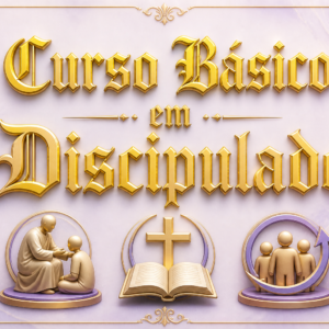 Curso Básico em Discipulado